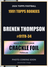 2026 Topps Football Brenen Thompson 1991 Topps Rookies #91TR-34 Mega Box Crackle Foil