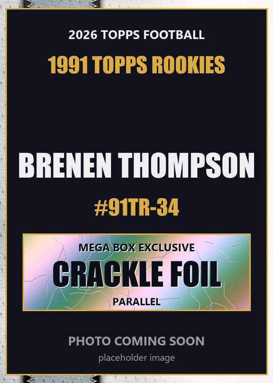 2026 Topps Football Brenen Thompson 1991 Topps Rookies #91TR-34 Mega Box Crackle Foil