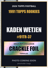 2026 Topps Football Kaden Wetjen 1991 Topps Rookies #91TR-37 Mega Box Crackle Foil