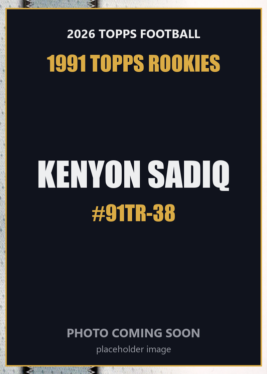 2026 Topps Football Kenyon Sadiq 1991 Topps Rookies #91TR-38