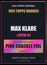 2026 Topps Football Max Klare 1991 Topps Rookies #91TR-41 Pink Crackle Foil