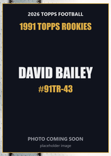 2026 Topps Football David Bailey 1991 Topps Rookies #91TR-43