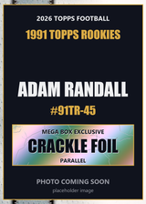 2026 Topps Football Adam Randall 1991 Topps Rookies #91TR-45 Mega Box Crackle Foil