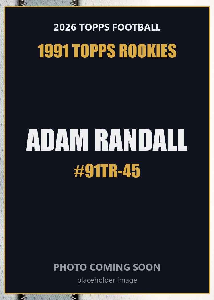 2026 Topps Football Adam Randall 1991 Topps Rookies #91TR-45
