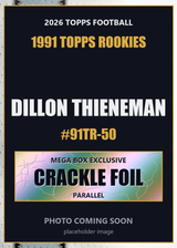 2026 Topps Football Dillon Thieneman 1991 Topps Rookies #91TR-50 Mega Box Crackle Foil