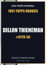 2026 Topps Football Dillon Thieneman 1991 Topps Rookies #91TR-50