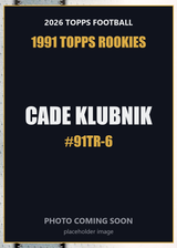 2026 Topps Football Cade Klubnik 1991 Topps Rookies #91TR-6