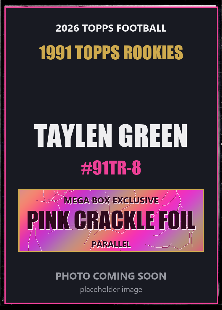 Taylen Green 91TR-8 2026 Topps Football 1991 Topps Rookies Pink Crackle Foil