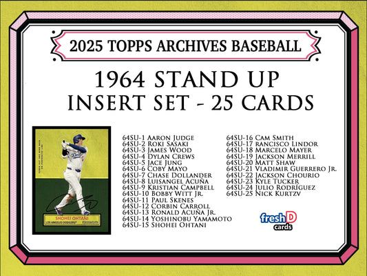 2025 Topps Archives Insert Complete Set 1964 Stand Ups Ohtani Judge Kurtz Wood Sasaki