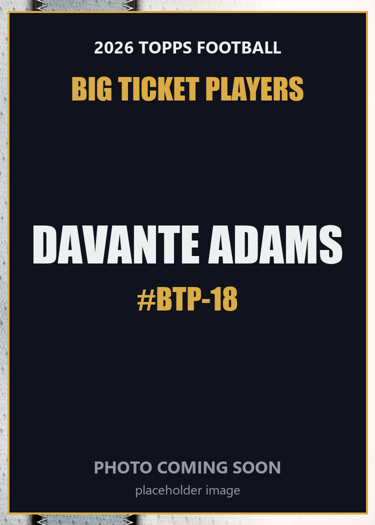 2026 Topps Football Davante Adams Big Ticket Players #BTP-18
