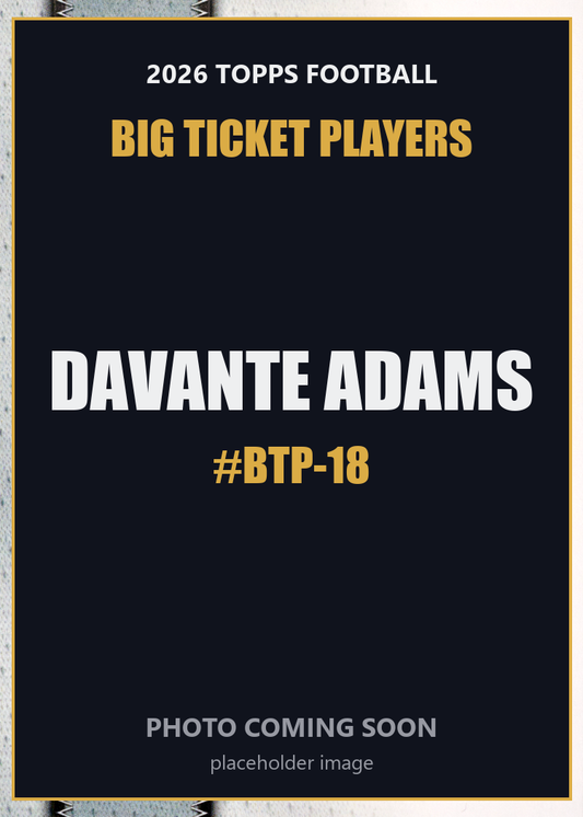 2026 Topps Football Davante Adams Big Ticket Players #BTP-18