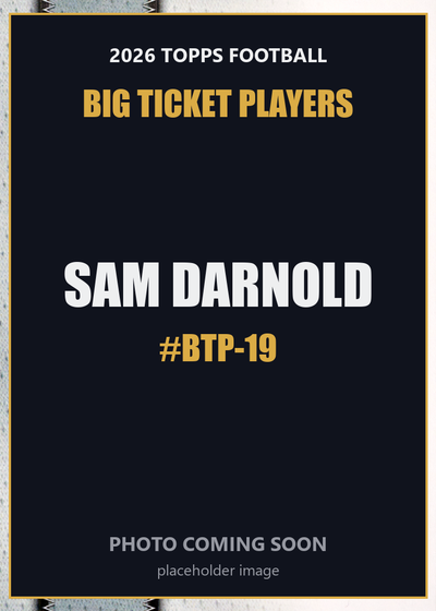 2026 Topps Football Sam Darnold Big Ticket Players #BTP-19