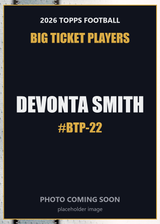 2026 Topps Football DeVonta Smith Big Ticket Players #BTP-22