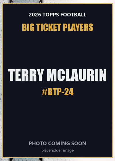 2026 Topps Football Terry McLaurin Big Ticket Players #BTP-24