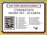 2025 Topps Archives Insert Complete Set CyberStats Judge Ohtani Skubal Witt