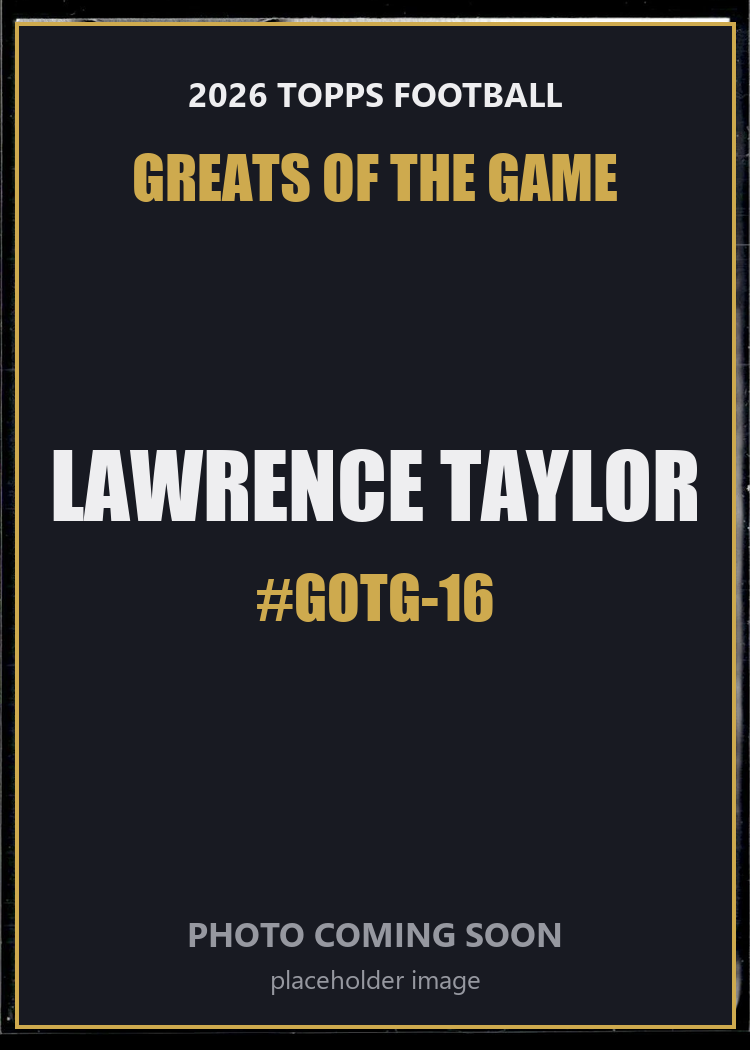 Lawrence Taylor GOTG-16 2026 Topps Football Greats of the Game