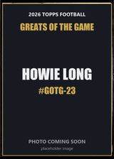 2026 Topps Football Howie Long Greats of the Game #GOTG-23