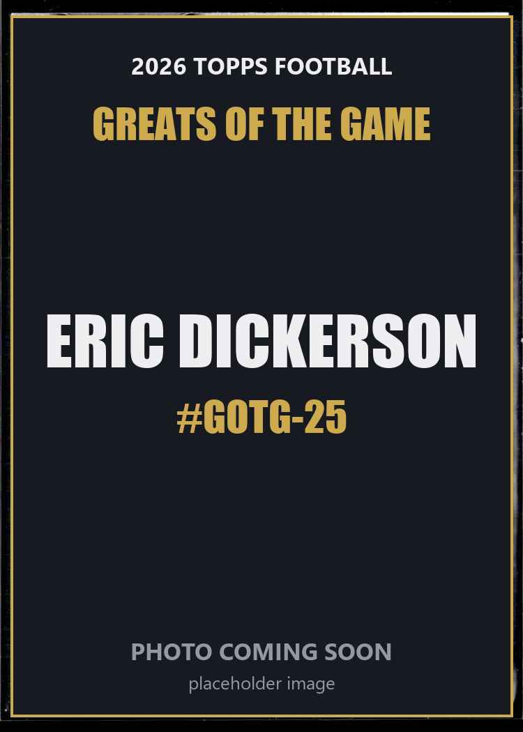 Eric Dickerson GOTG-25 2026 Topps Football Greats of the Game