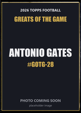 2026 Topps Football Antonio Gates Greats of the Game #GOTG-28