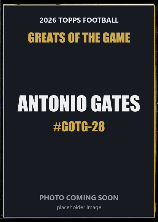 Antonio Gates GOTG-28 2026 Topps Football Greats of the Game
