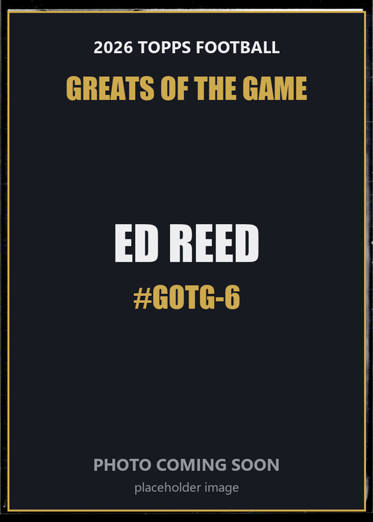 Ed Reed GOTG-6 2026 Topps Football Greats of the Game