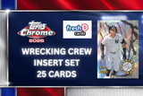 2026 Topps Chrome Complete Insert Set 25 Cards Wrecking Crew Ohtani Kurtz Basallo