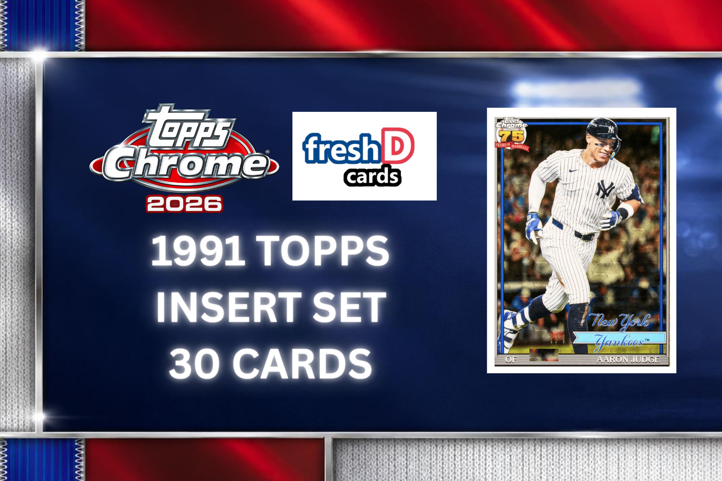 2026 Topps Chrome Complete Insert Set 30 Cards 1991 Topps Ohtani Caglianone Basallo
