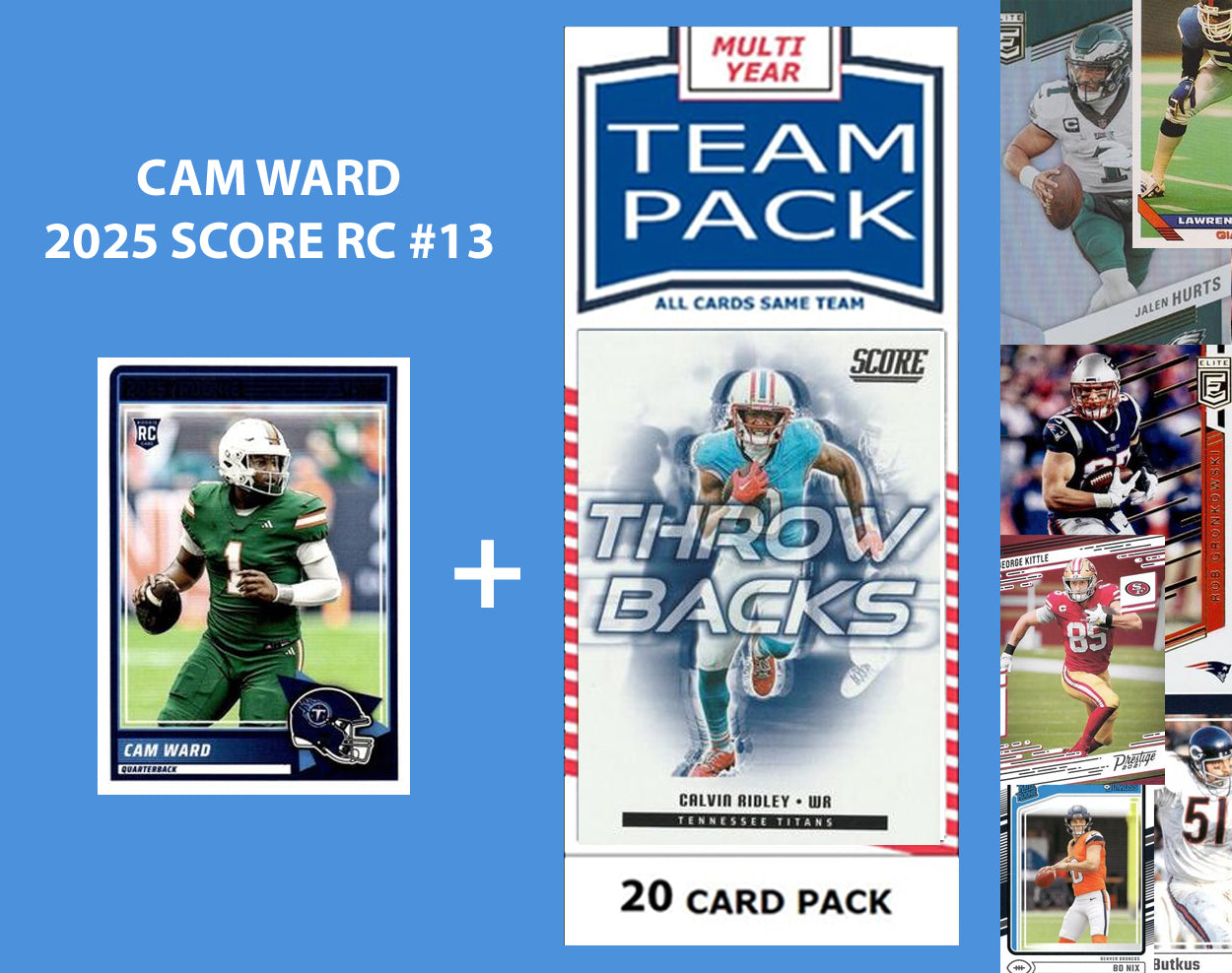2025 SCORE Cam Ward #13 + 20 Card Team Pack Tennessee Titans 2025 Score 2024 Donruss Calvin Ridley