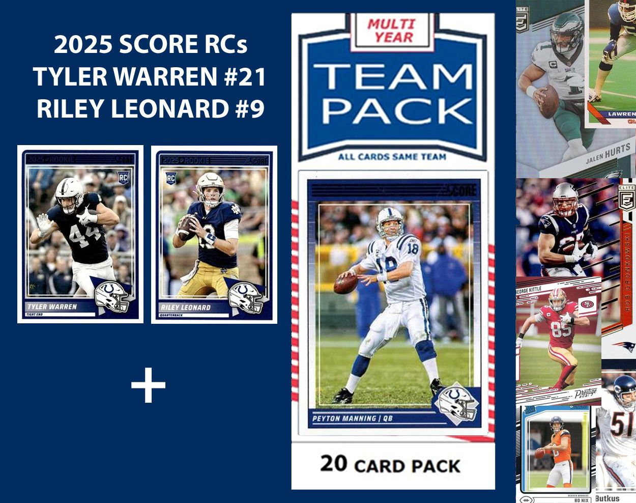 2025 SCORE Riley Leonard + Tyler Warren RC + 20 Card Team Pack Indianapolis Colts Peyton Manning 22024 Donruss
