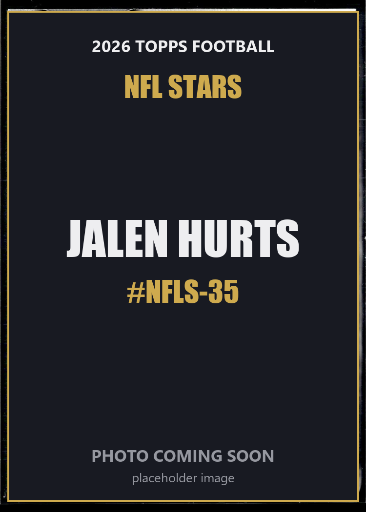 Jalen Hurts NFLS-35 2026 Topps Football NFL Stars