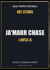 2026 Topps Football Ja'Marr Chase NFL Stars #NFLS-6