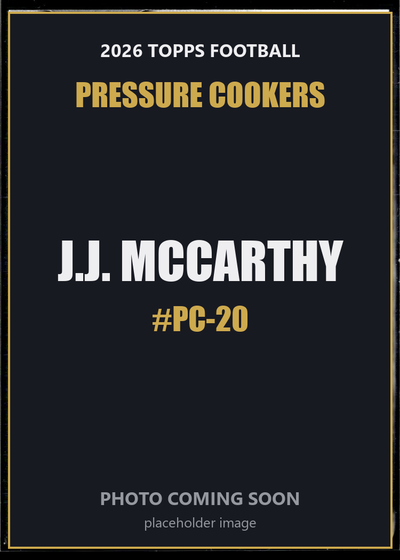 J.J. McCarthy PC-20 2026 Topps Football Pressure Cookers
