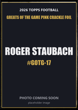 2026 Topps Football Roger Staubach Greats of the Game #GOTG-17 Pink Crackle Foil