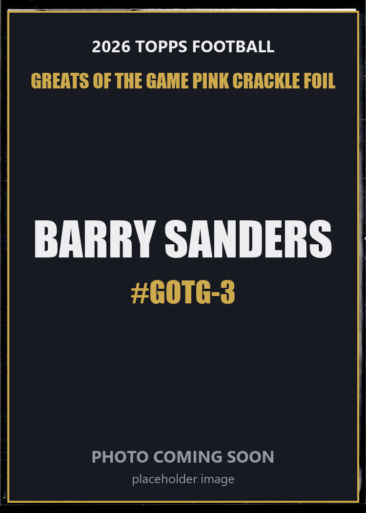 Barry Sanders GOTG-3 2026 Topps Football Greats of the Game Pink Crackle Foil