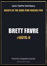 2026 Topps Football Brett Favre Greats of the Game #GOTG-8 Pink Crackle Foil