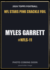 2026 Topps Football Myles Garrett NFL Stars #NFLS-11 Pink Crackle Foil