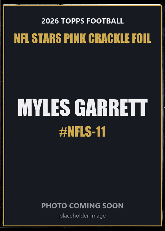 Myles Garrett NFLS-11 2026 Topps Football NFL Stars Pink Crackle Foil
