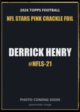 2026 Topps Football Derrick Henry NFL Stars #NFLS-21 Pink Crackle Foil