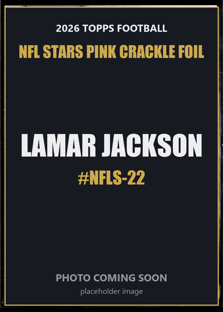 Lamar Jackson NFLS-22 2026 Topps Football NFL Stars Pink Crackle Foil