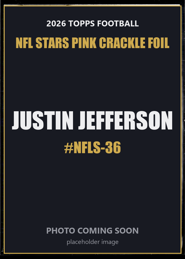 Justin Jefferson NFLS-36 2026 Topps Football NFL Stars Pink Crackle Foil