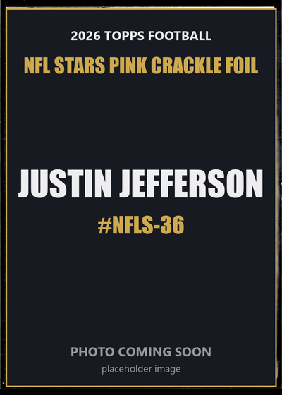 Justin Jefferson NFLS-36 2026 Topps Football NFL Stars Pink Crackle Foil