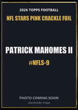 2026 Topps Football Patrick Mahomes II NFL Stars #NFLS-9 Pink Crackle Foil