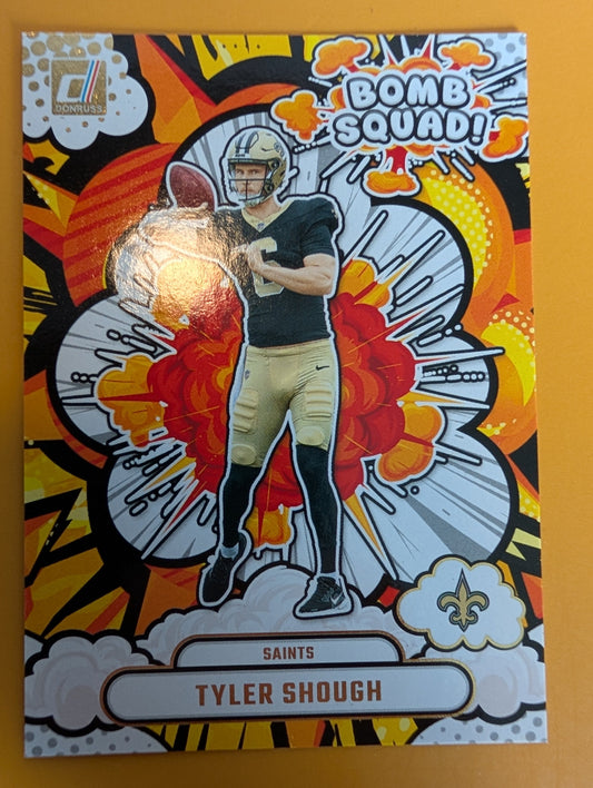 2025 DONRUSS Bomb Squad Tyler Shough New Orleans Saints RC