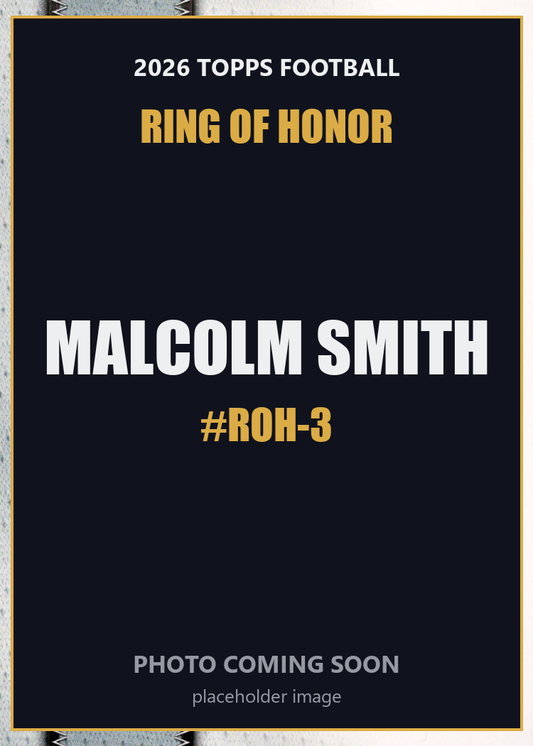 Malcolm Smith ROH-3 2026 Topps Football Ring of Honor