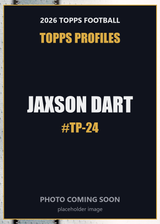 2026 Topps Football Jaxson Dart Topps Profiles #TP-24