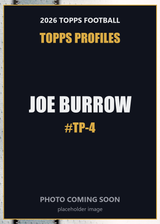 2026 Topps Football Joe Burrow Topps Profiles #TP-4