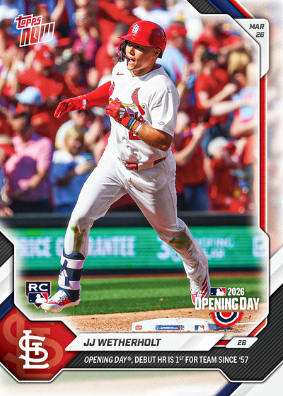 2026 Topps Now #8 JJ Wetherholt St Louis Cardinals RC Opening Day HR
