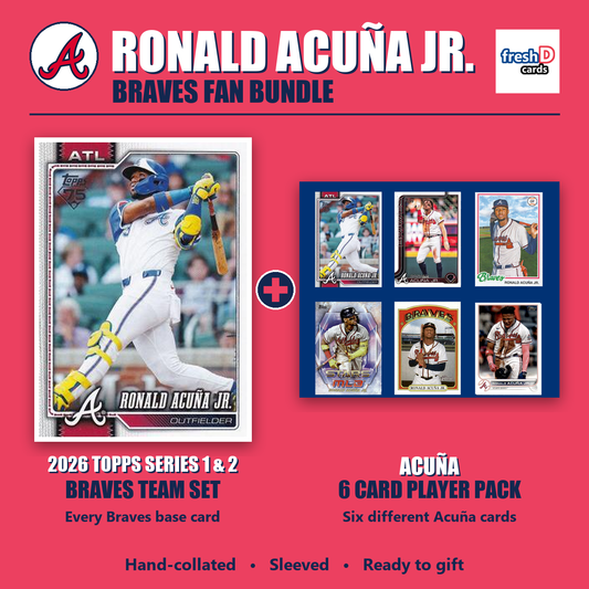 Ronald Acuña Jr. Atlanta Braves Baseball Fan Bundle - 2026 Topps Series 1 & 2 Team Set + 6 Card Player Pack