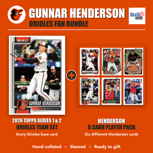 Gunnar Henderson Baltimore Orioles Baseball Fan Bundle - 2026 Topps Series 1 & 2 Team Set + 6 Card Player Pack