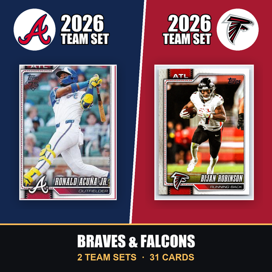 2026 Topps Atlanta Braves & Falcons Team Set Combo - Baseball + Football 2-Sport Bundle - Acuña & Bijan Robinson